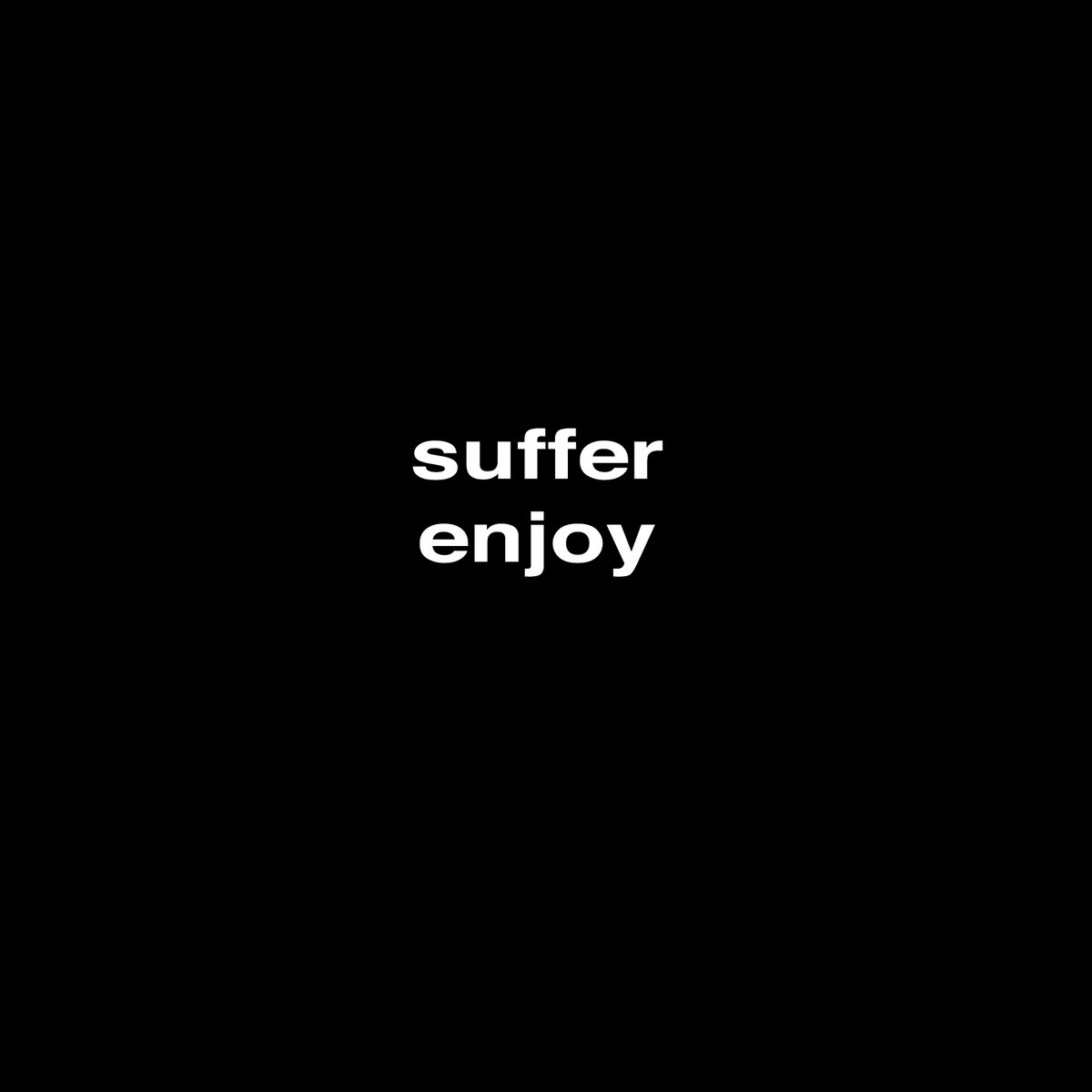 Various Artists – Suffer / Enjoy