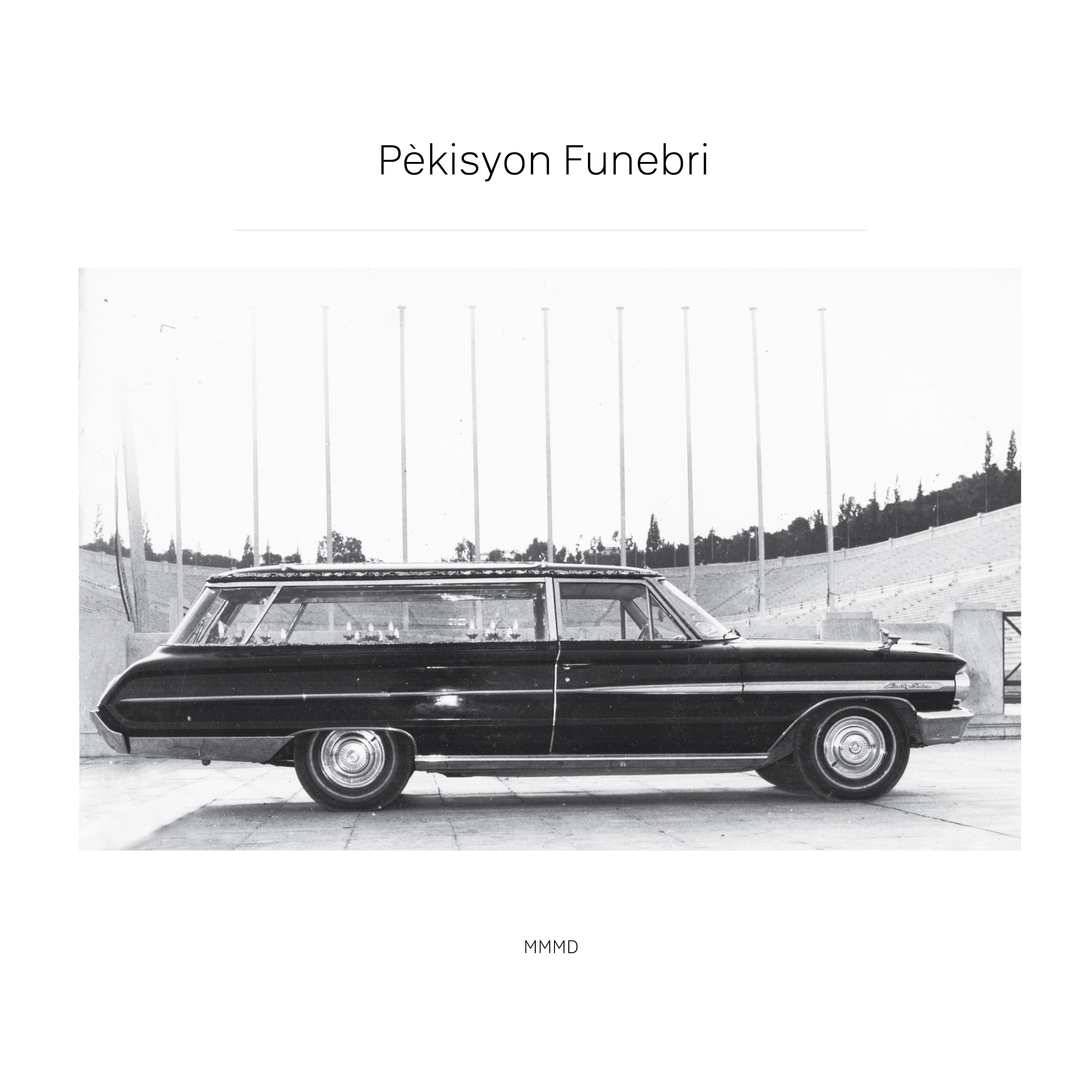 MMMD – Pèkisyon Funebri